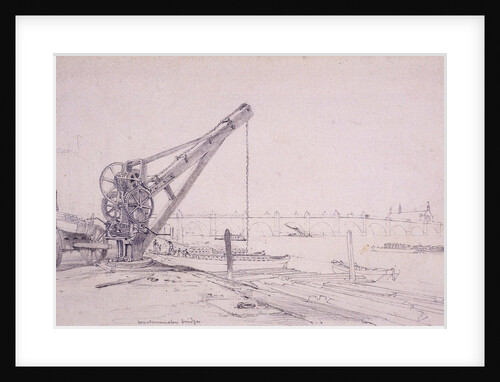 Crane at Westminster Bridge, London by Edward William Cooke