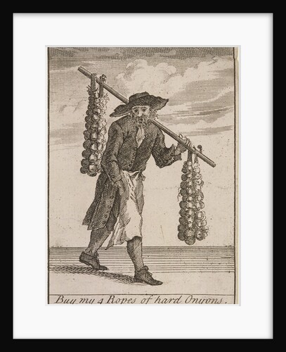 Buy my 4 Ropes of hard Onyons, Cries of London, (c1688?) by Anonymous