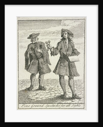 Fine Ground Spectacles for all Sights, Cries of London, (c1688?) by Anonymous