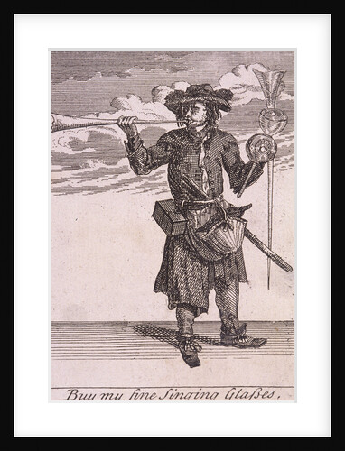 Buy my fine Singing Glasses, Cries of London, (c1688?) by Anonymous