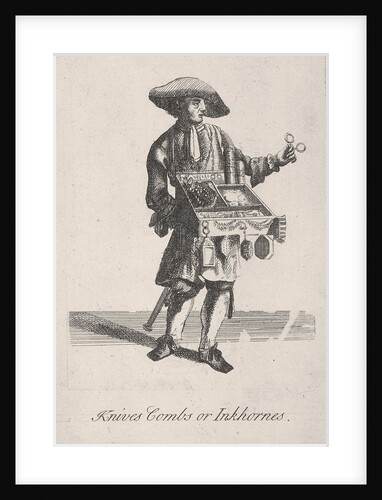 Knives Combs or Inkhornes, Cries of London by Anonymous