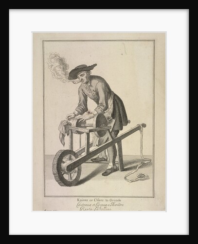 Knives or Cisers to Grinde, Cries of London, (1688?) by Anonymous