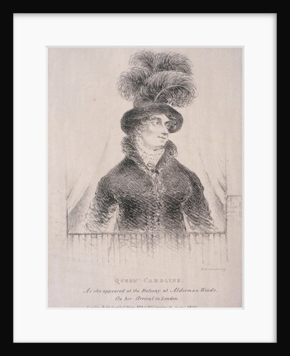 Caroline, Consort of George IV by C Dyer