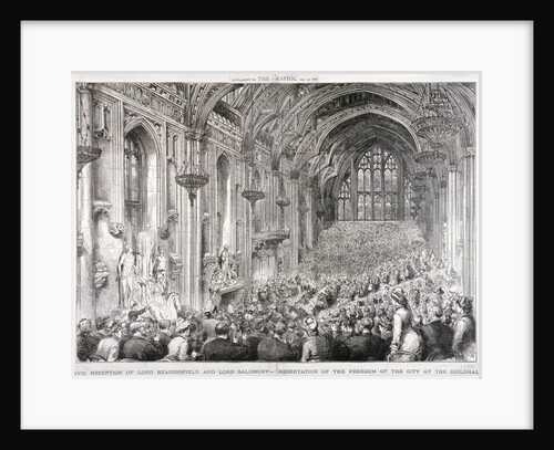 Civic reception of Lord Beaconsfield and Lord Salisbury at the Guildhall, London by Anonymous