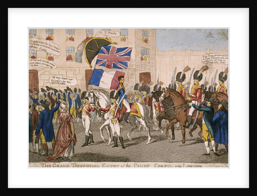 The grand triumphal entry of the Chief Consul into London by Anonymous
