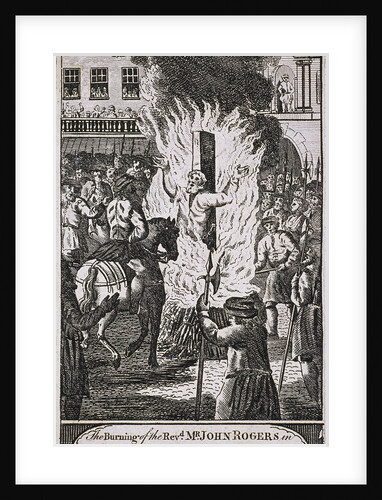The execution of Reverend John Rogers at Smithfield, 1555 by Anonymous