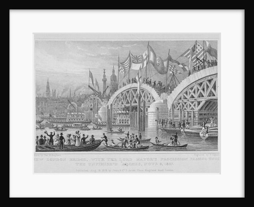 London Bridge, with the Lord Mayor's procession passing under the unfinished arches by Thomas Higham
