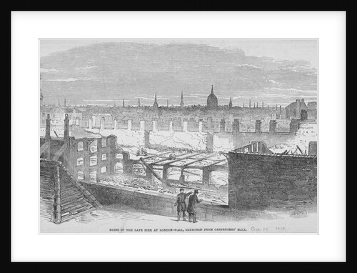 Ruins at London Wall from Carpenters' Hall as the result of a fire in 1849 by Anonymous