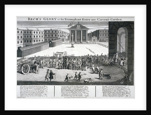 Rich's Glory or his Triumphant Entry into Covent-Garden by Anonymous