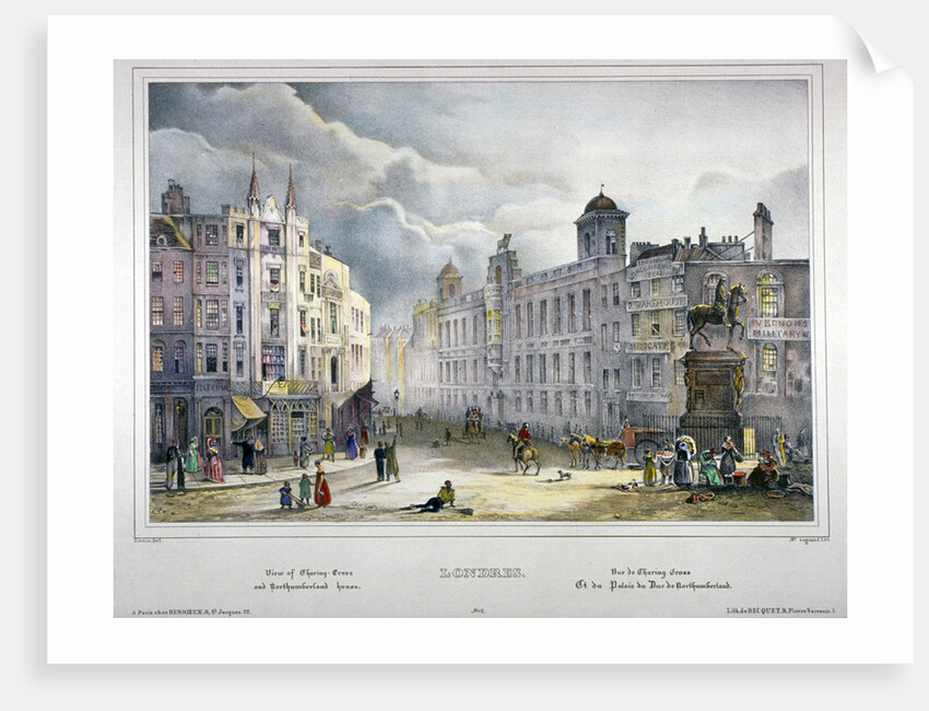 View of Northumberland House and Charing Cross, Westminster, London by A Legrand