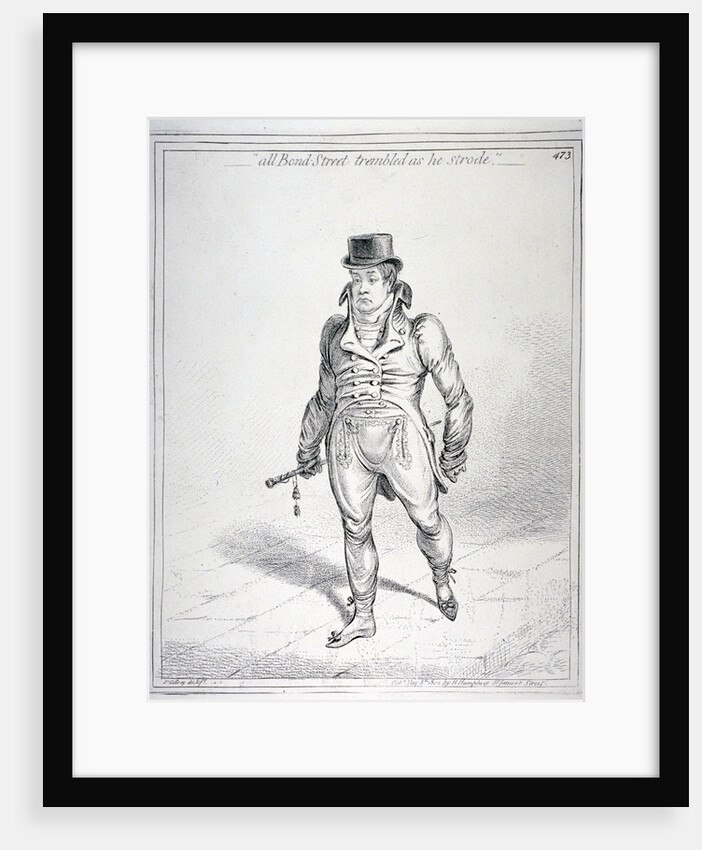 All Bond Street trembled as he strode by James Gillray