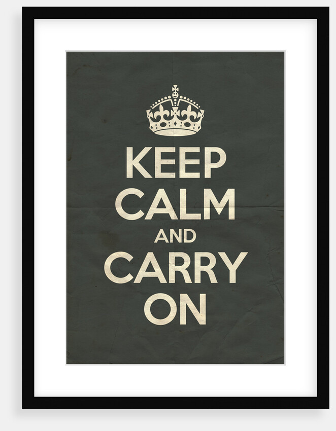 Keep Calm And Carry On Poster in Down Pipe Vintage by Magnolia Box