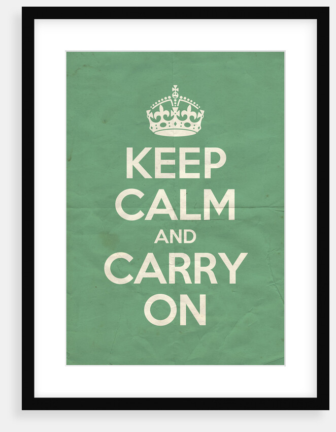 Keep Calm And Carry On Poster in Arsenic Vintage by Magnolia Box