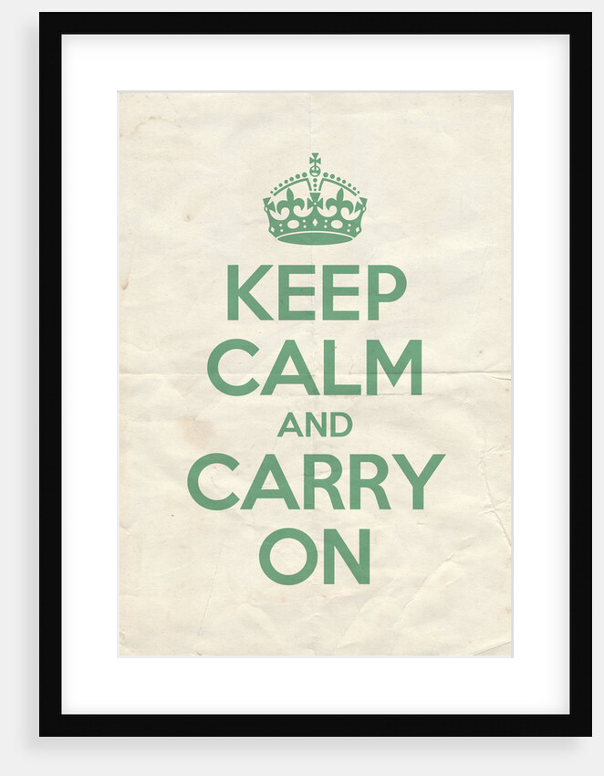 Keep Calm And Carry On Poster in Arsenic Vintage Reversed by Magnolia Box
