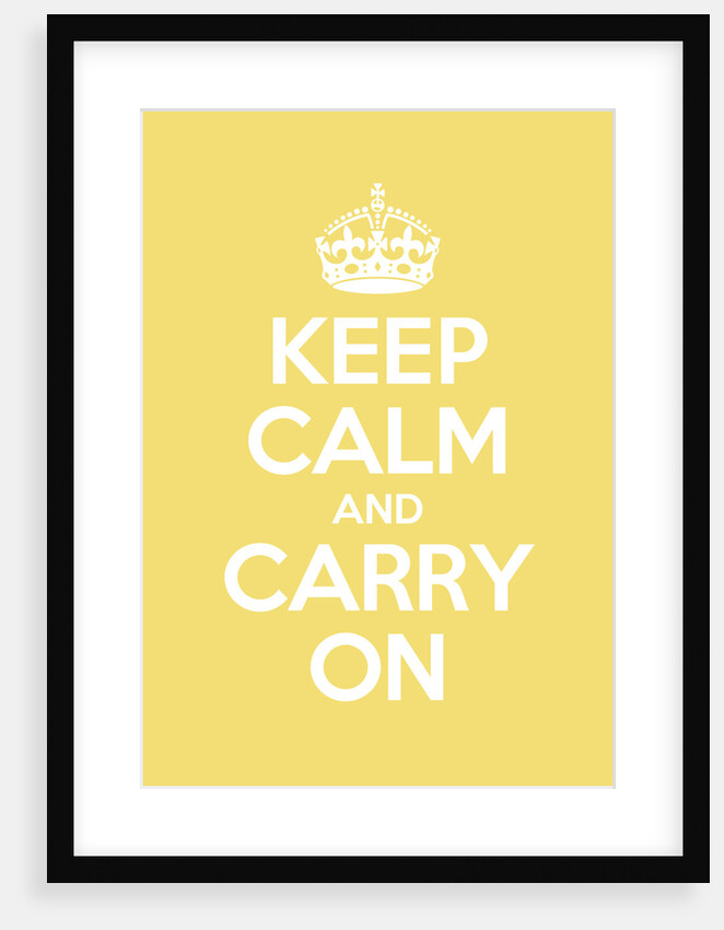 Keep Calm And Carry On Poster in Babouche by Magnolia Box