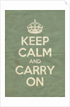 Keep Calm And Carry On Poster in Green Blue Vintage by Magnolia Box