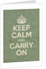 Keep Calm And Carry On Poster in Green Blue Vintage by Magnolia Box