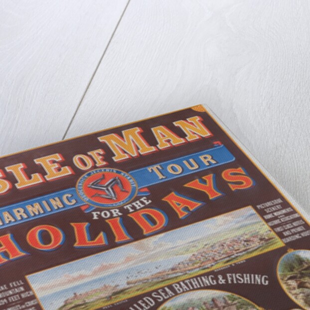Isle of Man for the Holidays. Charming Tour. Unrivalled Sea Bathing & Fishing by Unknown