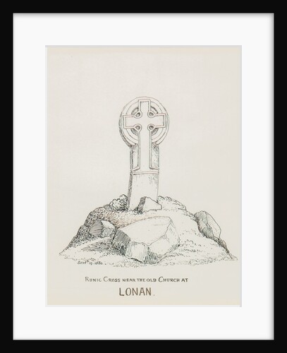 Runic Cross near the Old Church at Lonan by J. W.