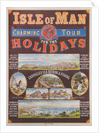 Isle of Man for the Holidays. Charming Tour. Unrivalled Sea Bathing & Fishing by Unknown