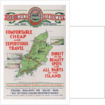 Isle of Man Railway and Road Motor Services. Comfortable cheap and expeditious travel... by Unknown