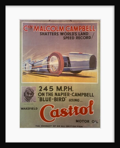 Poster advertising Castrol oil, featuring Bluebird and Malcolm Campbell by Anonymous
