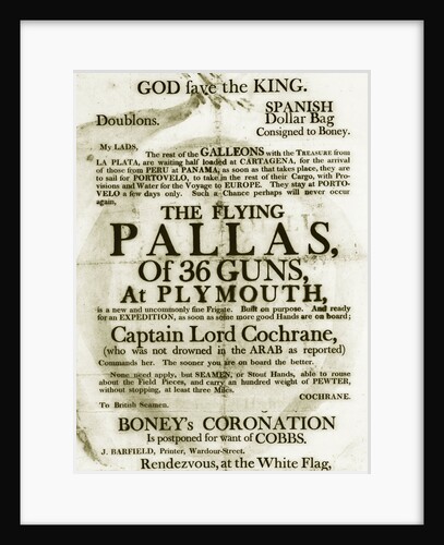 Recruitment poster for the 36-gun 'Pallas' at Plymouth, promising Spanish prize money and glory for those sailing with Captain Lord Cochrane by unknown