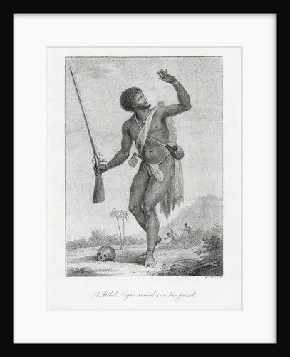 A rebel negro armed and on his guard by John Gabriel Stedman