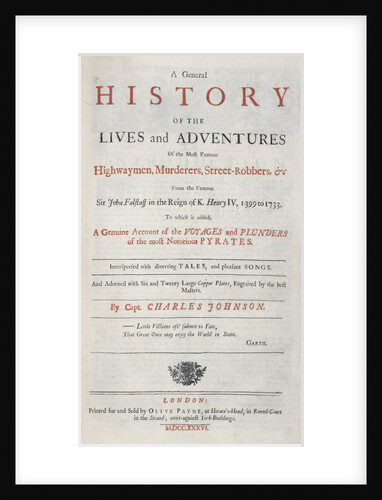 Frontispiece from 'A General History of the Lives and Adventures of the Most Famous Highwaymen, Murderers, Street Robbers etc.' by unknown