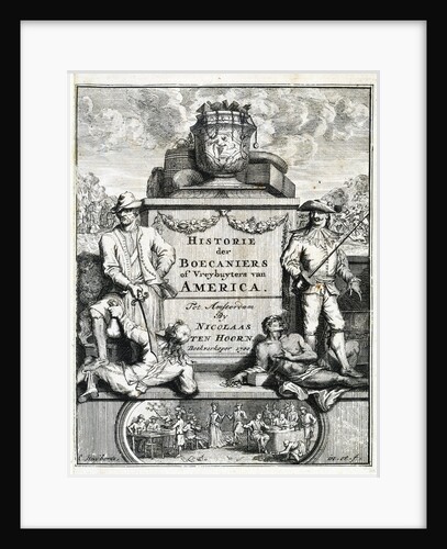 Frontispiece to 'The History of Buccaneers, or Freebooters of America', 1700 by unknown