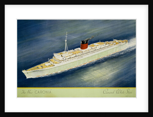 Cunard White Star Line Poster, the New Caronia by C.F. Hopkinson