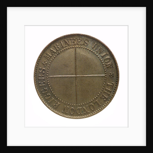 Counter commemorating the London Riggers and Mariners Union; reverse by unknown