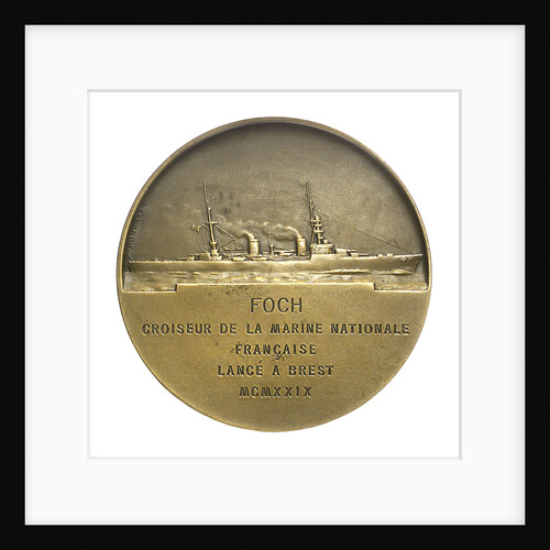 Medal commemorating Marshal Ferdinand Foch (1851-1929)  and the cruiser 'Foch'; reverse by Georges Henri Prud'homme