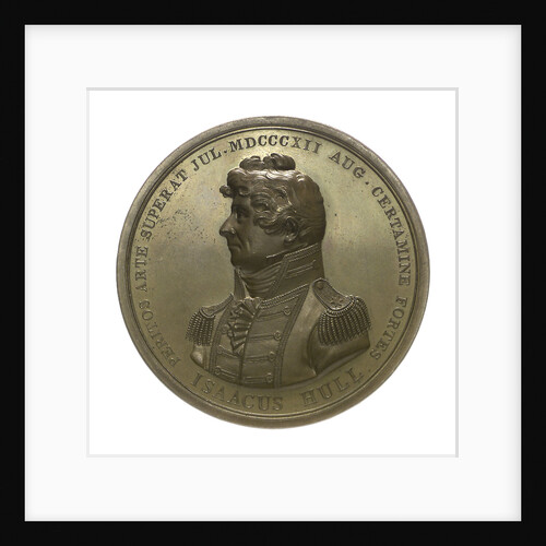 Medal commemorating Captain Isaac Hull (1773-1843) and the action between USS 'Constitution' and HMS 'Guerriere', 1812; obverse by M. Furst