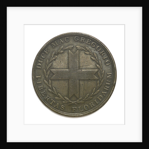 Medal commemorating G. MacGregor and the expedition to Florida, 1817; obverse by unknown