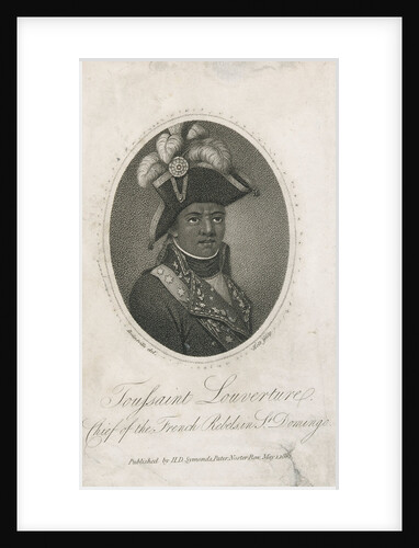 Toussaint Louverture, Chief of the French Rebels in St Domingo by Holl