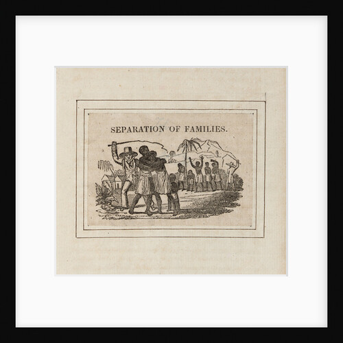 'Separation of Families': slavers capture native Africans and send them into slavery by unknown