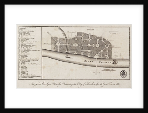 Sir John Evelyn's plan for rebuilding the City of London after the Great Fire in 1666 by John Evelyn