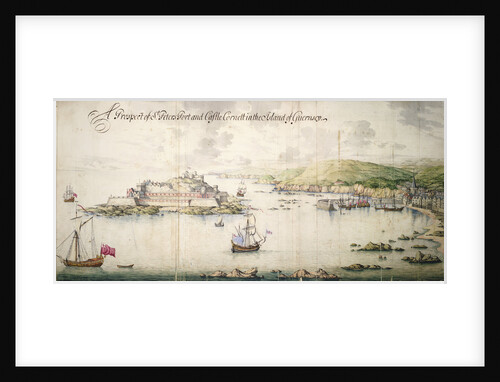 A prospect of St. Peters port and Castle Cornett in the island of Guernsey by Thomas Phillips