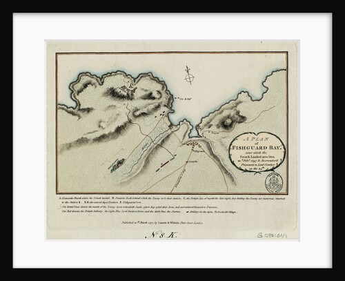 A plan of Fishguard Bay near which the French landed 1200 men 22nd February 1797 and surrendered prisoners to Lord Cawdor on the 24th by Laurie & Whittle