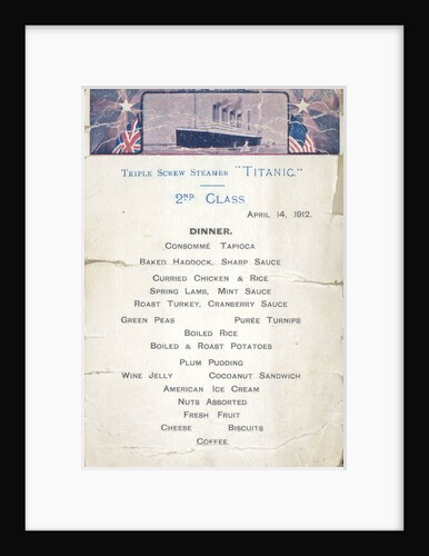 Second Class dinner menu from the last night on the RMS 'Titanic', 14 April, 1912, kept by survivor Mrs Bertha J. Marshall (nee Watt) by unknown