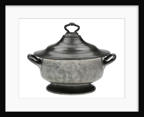 Soup tureen used on board HMS 'Assistance' during the Arctic search for Franklin, 1850-51 by unknown