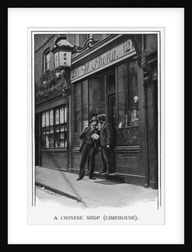 A Chinese shop in Limehouse, one of the illustrations depicting London's Chinese community in 'Living London' (1901), edited by George R. Sims. by G.R. Sims