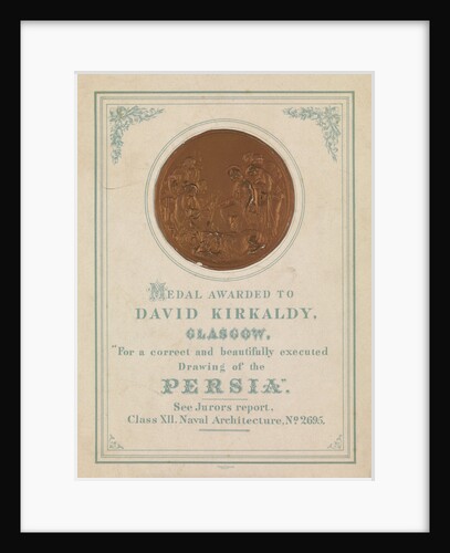 Medal awarded to David Kirkaldy, Glasgow.  For a correct and beautifully executed drawing of the Persia by unknown