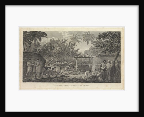 A human sacrifice, in a Morai, in Otaheite' [Tahiti] by Webber