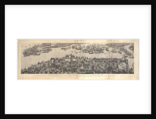 The Encampment of the English forces near Portsmouth, together with A view of the English and French fleets at the commencement of the Action between them on the XIX of July MDXLV by James Basire