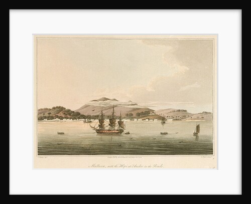 Mallacca, with the 'Hope' at anchor in the roads by James Wathen