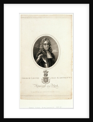 George Legge Lord Dartmouth Admiral of the Fleet by Joyce Gold