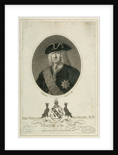 Sir William Rowley, K.B. Admiral of the Fleet by Arnulphy