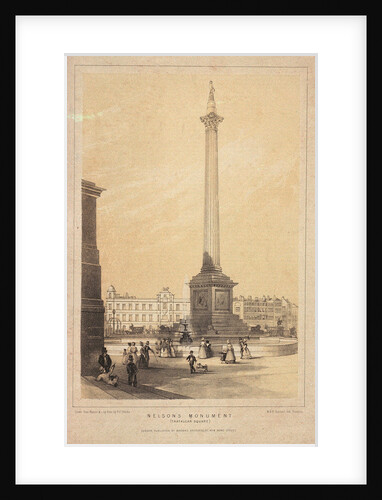 Lord Nelson's monument in Trafalgar Square by Thomas Coleman Dibdin